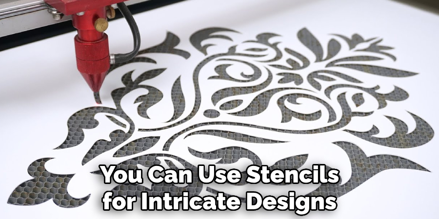 You Can Use Stencils for Intricate Designs