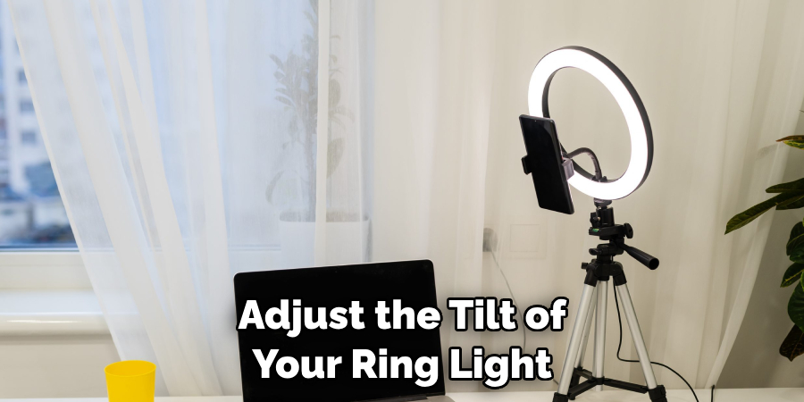 Adjust the Tilt of Your Ring Light