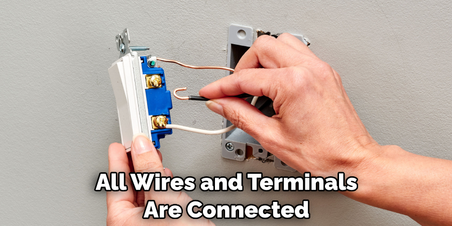 All Wires and Terminals Are Connected