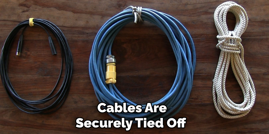 Cables Are Securely Tied Off 