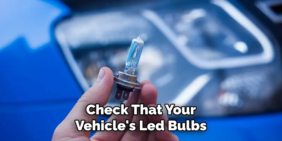 Check That Your Vehicle's Led Bulbs