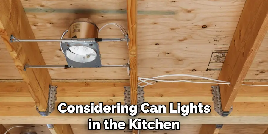 Considering Can Lights in the Kitchen