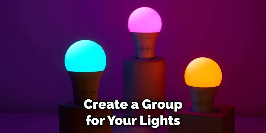 Create a Group for Your Lights