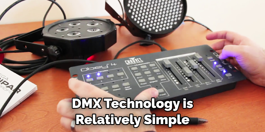 DMX Technology is Relatively Simple