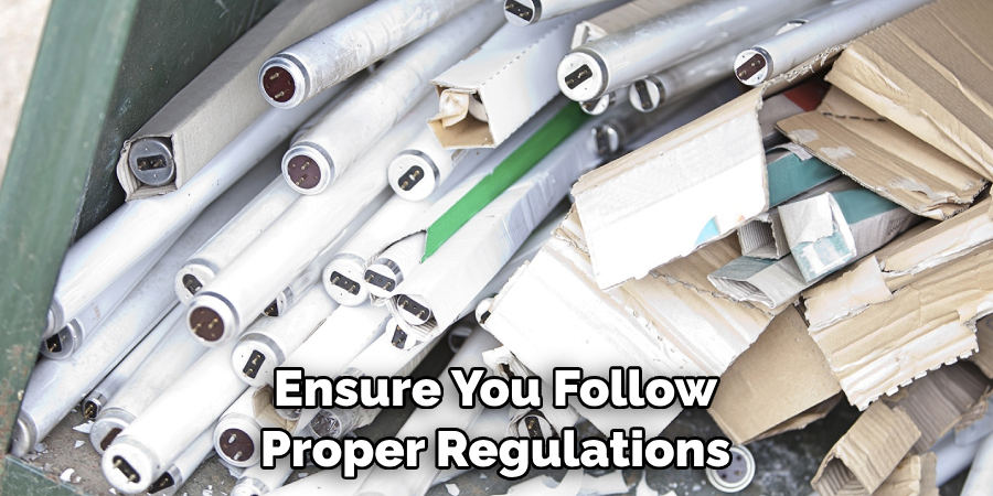 Ensure You Follow Proper Regulations