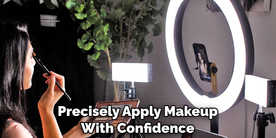 Precisely Apply Makeup With Confidence