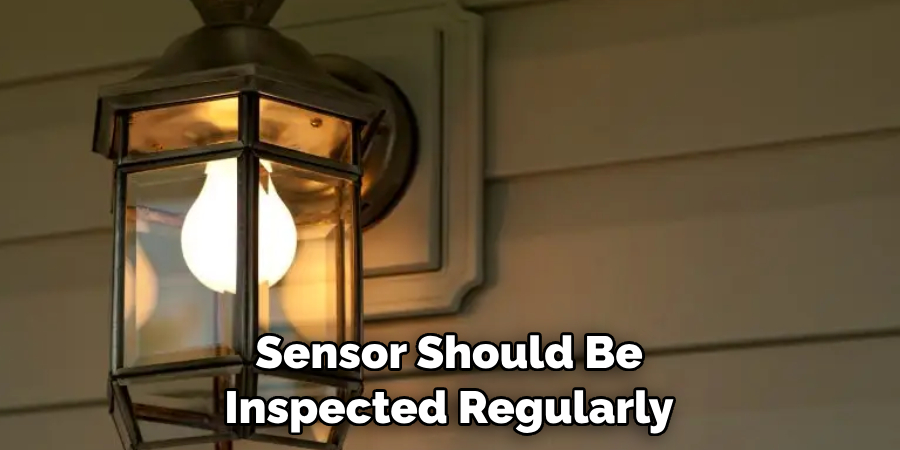 Sensor Should Be Inspected Regularly