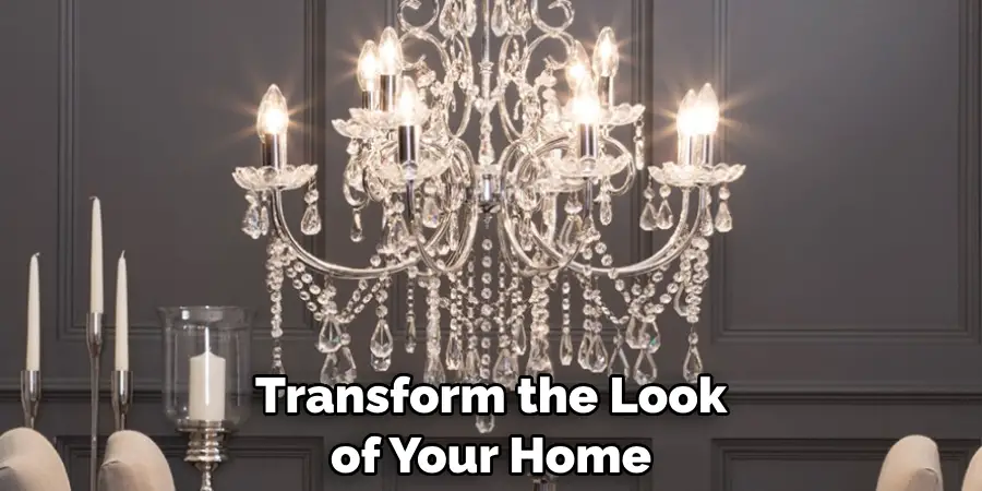 Transform the Look of Your Home