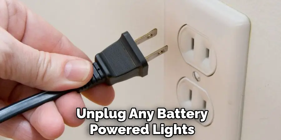 Unplug Any Battery Powered Lights