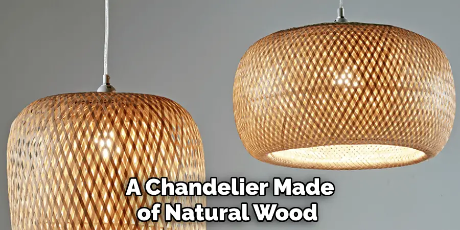 A Chandelier Made of Natural Wood 