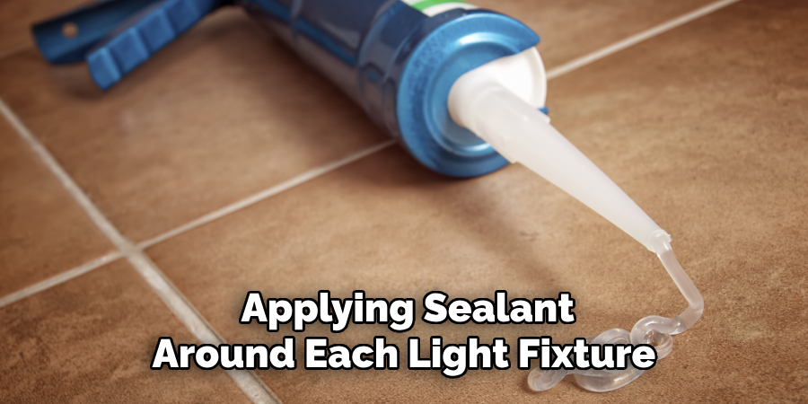  Applying Sealant Around Each Light Fixture
