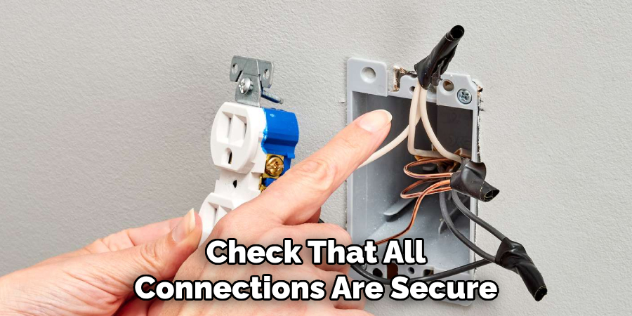 Check That All Connections Are Secure