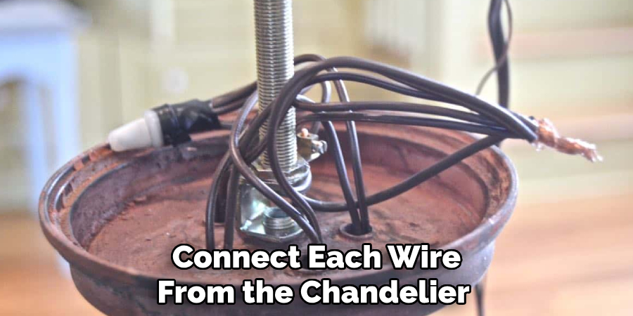 Connect Each Wire From the Chandelier 