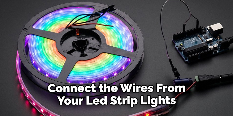 Connect the Wires From Your Led Strip Lights