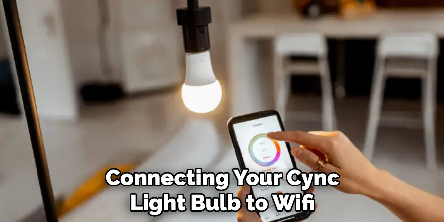 Connecting Your Cync Light Bulb to Wifi