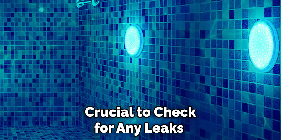  Crucial to Check for Any Leaks