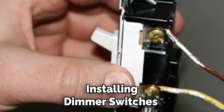  Installing Dimmer Switches