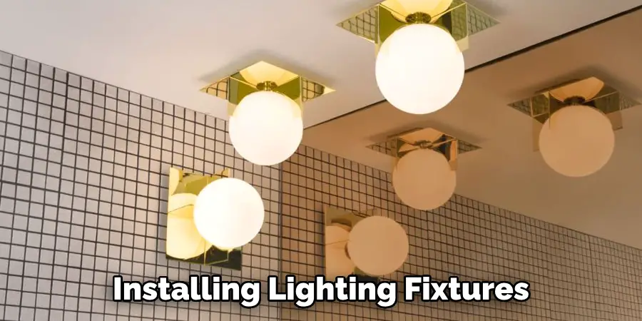 Installing Lighting Fixtures