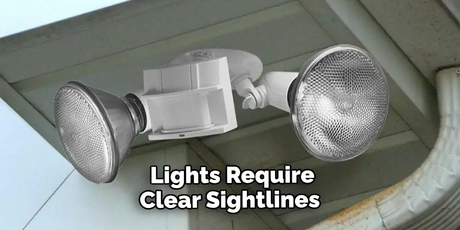  Lights Require Clear Sightlines