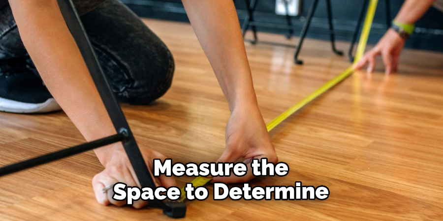 Measure the Space to Determine