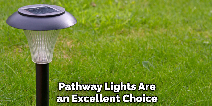 Pathway Lights Are an Excellent Choice