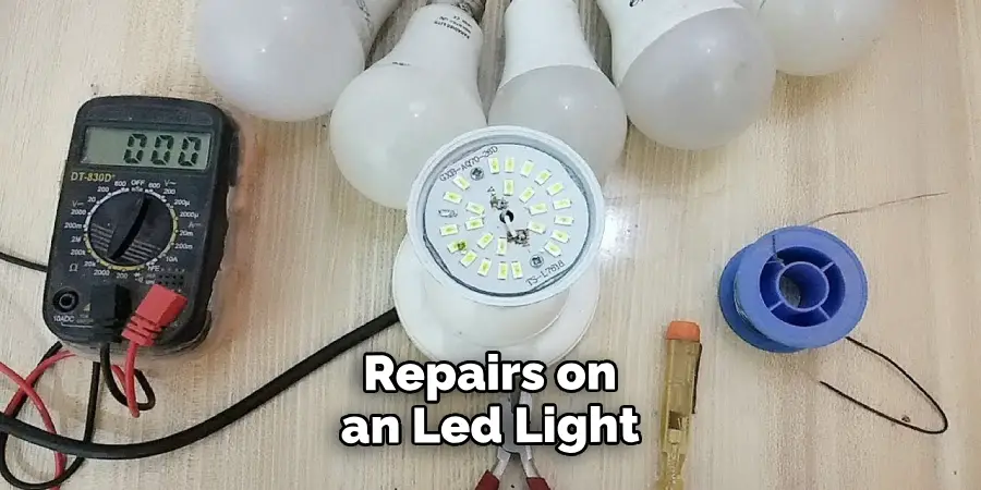 Repairs on an Led Light