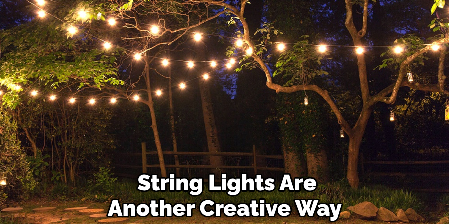 String Lights Are Another Creative Way 