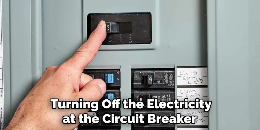  Turning Off the Electricity at the Circuit Breaker