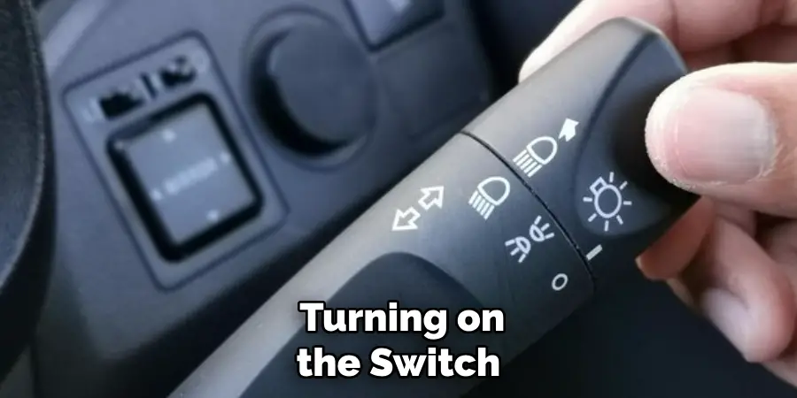  Turning on the Switch