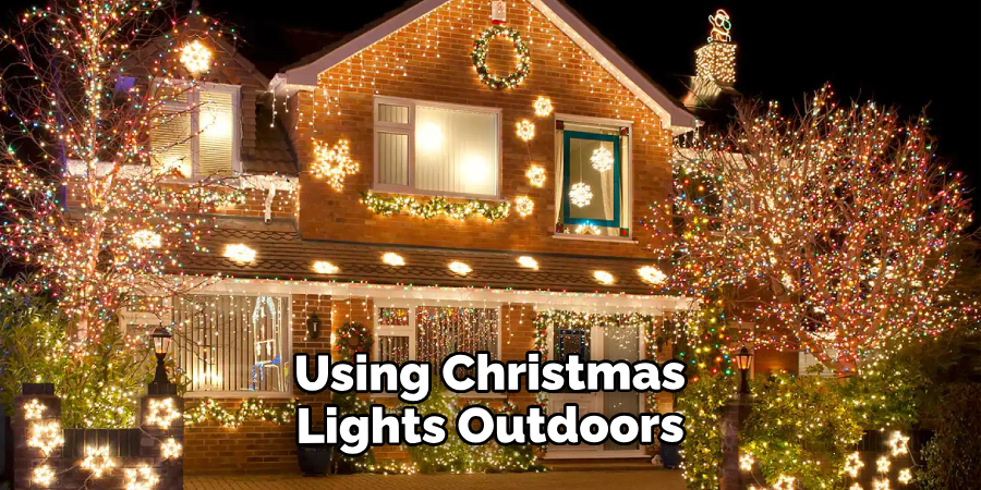 Using Christmas Lights Outdoors