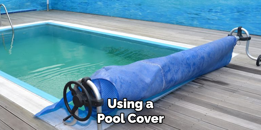 Using a Pool Cover