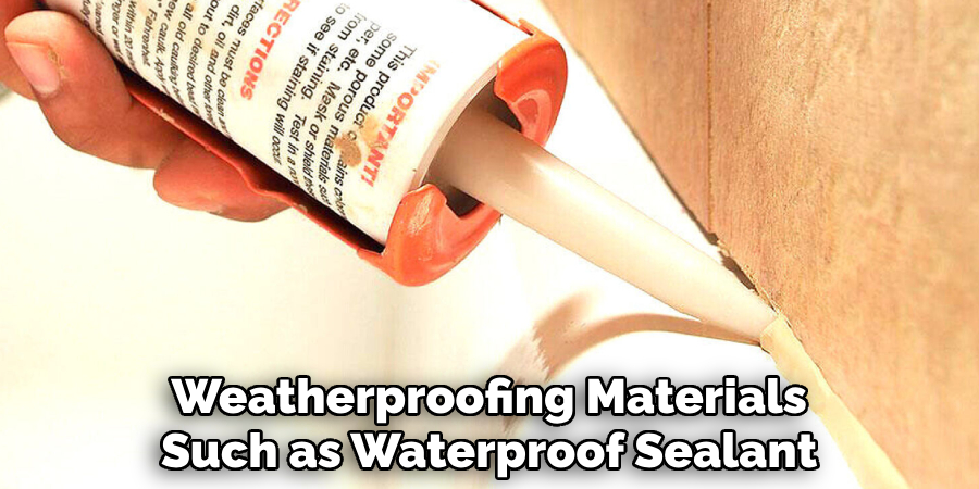 Weatherproofing Materials Such as Waterproof Sealant