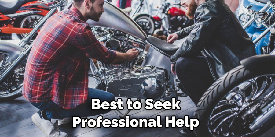 Best to Seek Professional Help 