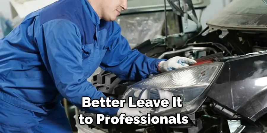 Better to Leave It to Professionals