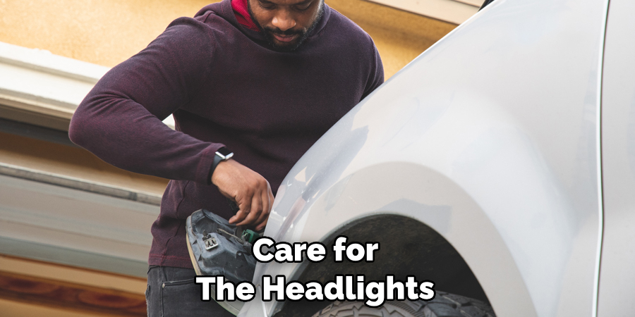  Care for Your Headlights