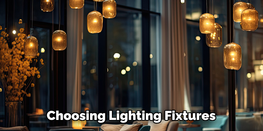 Choosing Lighting Fixtures 
