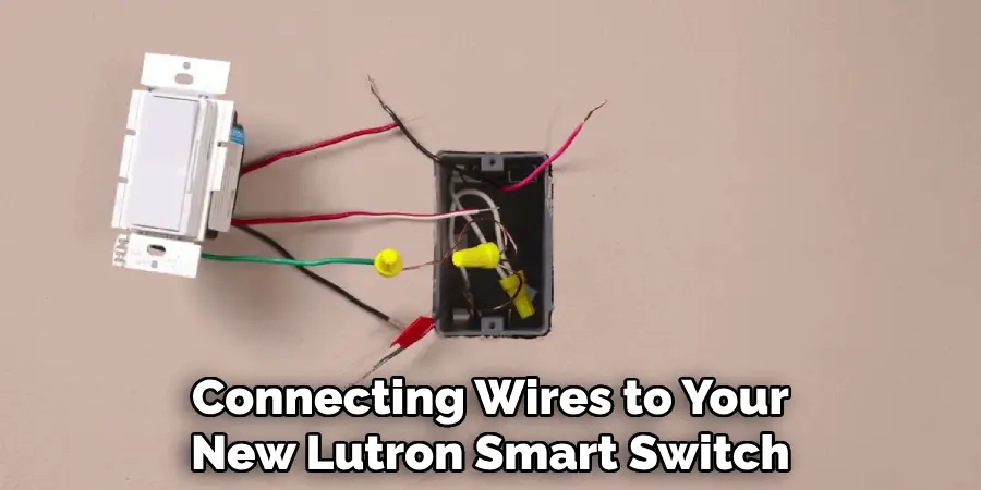 Connecting Wires to Your New Lutron Smart Switch