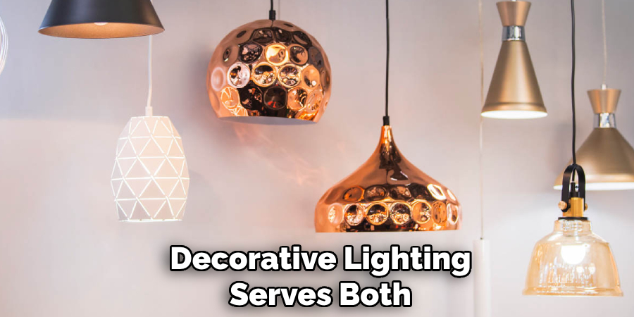Decorative Lighting Serves Both