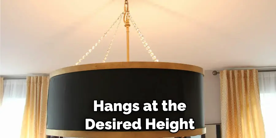  Hangs at the Desired Height