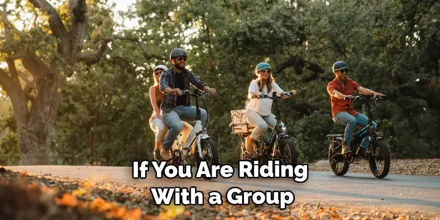 If You Are Riding With a Group