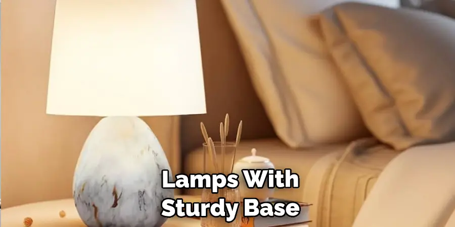  Lamps With Sturdy Base