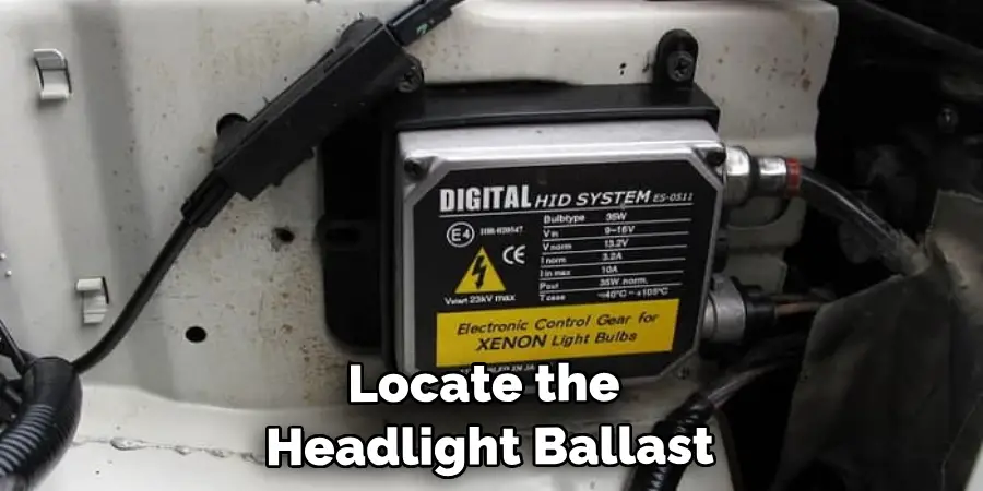 Locate the Headlight Ballast