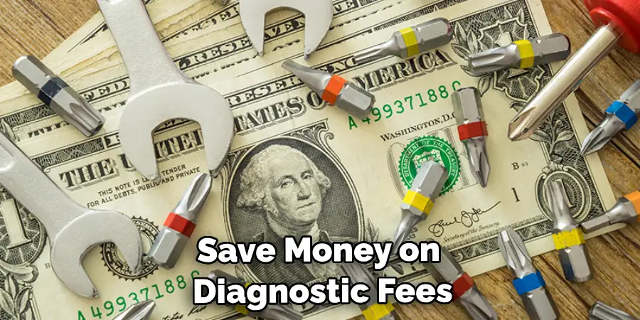Save Money on Diagnostic Fees