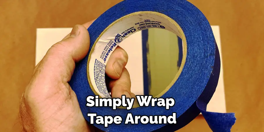 Simply Wrap Tape Around