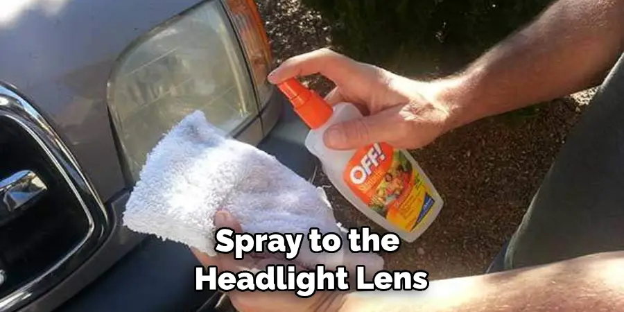 Spray to the Headlight Lens