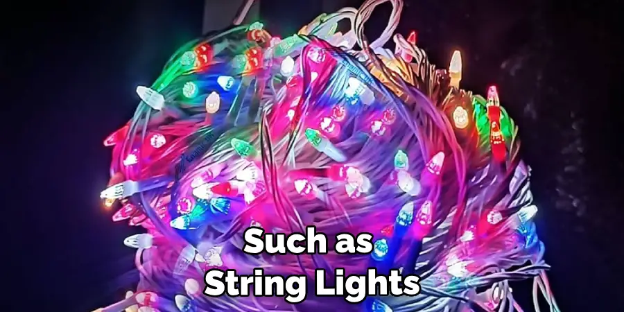 Such as String Lights