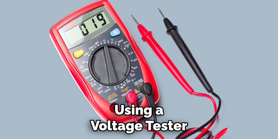 Using a Voltage Tester
