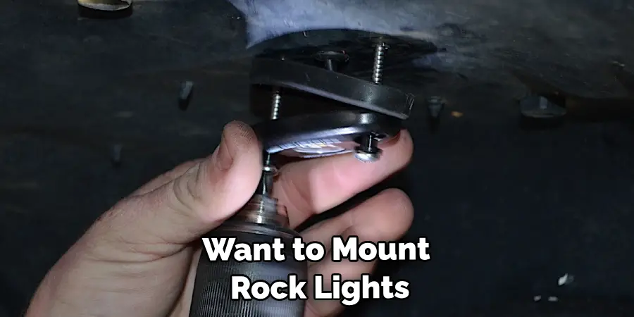 Want to Mount Your Rock Lights