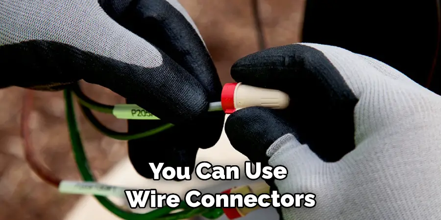 You Can Use Wire Connectors