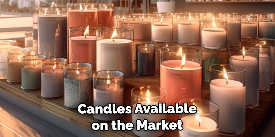 Candles Available on the Market